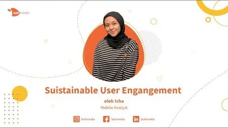 Sustainable User Engagement