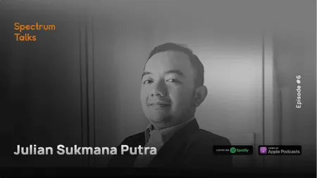 #6: Julian Sukmana Putra - Technology Consulting Manager at Ernst & Young #6: Julian Sukmana Putra - Technology Consulting Manager at Ernst & Young