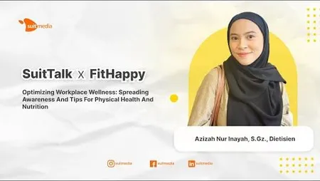 Optimizing Workplace Wellness: Spreading Awareness and Tips for Physical Health and Nutrition Optimizing Workplace Wellness: Spreading Awareness and Tips for Physical Health and Nutrition